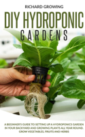 Diy Hydroponic Gardens