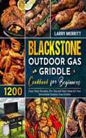 Blackstone Outdoor Gas Griddle Cookbook for Beginners