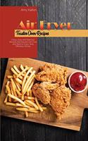 Air Fryer Toaster Oven Recipes