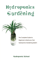 Hydroponics Gardening