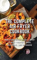 The Complete Air Fryer Cookbook