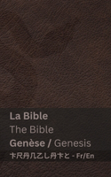 Bible (Genèse) / The Bible (Genesis): Tranzlaty Français English