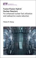 Fusion-Fission Hybrid Nuclear Reactors