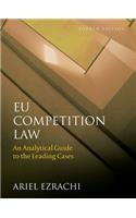 Eu Competition Law: An Analytical Guide to the Leading Cases (Fourth Edition)