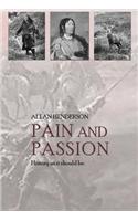 Pain and Passion