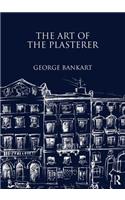 The Art of the Plasterer