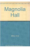 Magnolia Hall