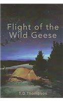 Flight of the Wild Geese