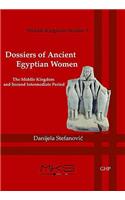 Dossiers of Ancient Egyptian Women