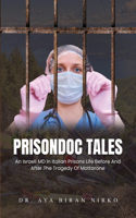 PrisonDoc Tales