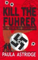 Kill the Fuhrer