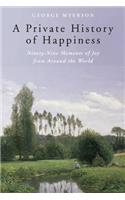 Private History of Happiness