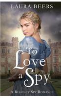 To Love a Spy