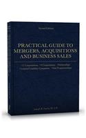 Practical Guide to Mergers, Acquisitions and Business Sales 2nd Edition
