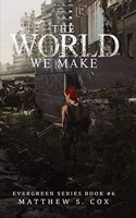 World We Make