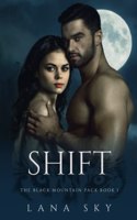 Shift: A Dark Paranormal Shifter Romance