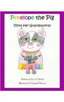 Penelope the Pig Visits Her Grandparents