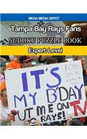 Tampa Bay Rays Fans Sudoku Puzzle Book: Expert Level