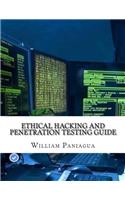 Ethical Hacking and Penetration Testing Guide