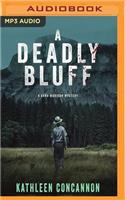 A Deadly Bluff