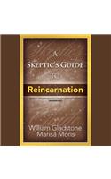 Skeptic's Guide to Reincarnation Lib/E
