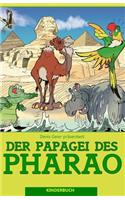 Der Papagei des Pharao