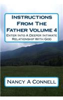 Instructions From The Father Volume 4