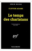 Temps Des Charlatans