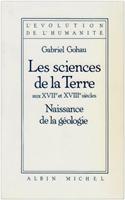 Sciences de La Terre Aux Xviie Et Xviiie Siecles (Les)
