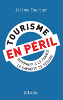Tourisme en péril: (Essais Et Documents)