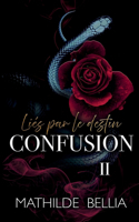 Liés par le Destin: Confusion(2 Liés Par Le Destin)