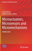 Microactuators, Microsensors and Micromechanisms