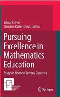 Pursuing Excellence in Mathematics Education