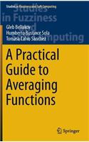 Practical Guide to Averaging Functions