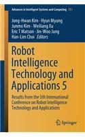 Robot Intelligence Technology and Applications 5