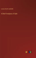 A Brief Analysis of Sale