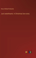 Just sweethearts