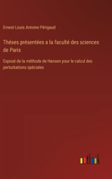Théses présentées a la faculté des sciences de Paris