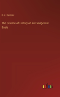 Science of History on an Evangelical Basis