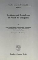 Regulierung Und Deregulierung Im Bereich Der Sozialpolitik