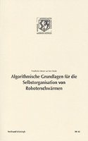 Algorithmische Grundlagen Für Die Selbstorganisation Von Roboterschwärmen