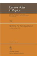 Systems Far from Equilibrium: Sitges Conference on Statistical Mechanics, June 1980, Sitges, Barcelona/Spain