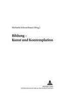 Bildung - Kunst Und Kontemplation