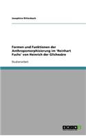 Formen und Funktionen der Anthropomorphisierung im 'Reinhart Fuchs' von Heinrich der Glîchezâre