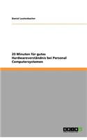 20 Minuten für gutes Hardwareverständnis bei Personal Computersystemen