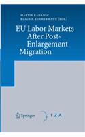 Eu Labor Markets After Post-Enlargement Migration
