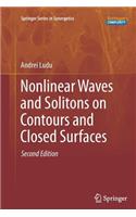 Nonlinear Waves and Solitons on Contours and Closed Surfaces