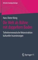 Die Welt ALS Bühne Mit Doppeltem Boden