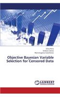 Objective Bayesian Variable Selection for Censored Data