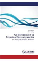 Introduction to Octonion Electrodynamics